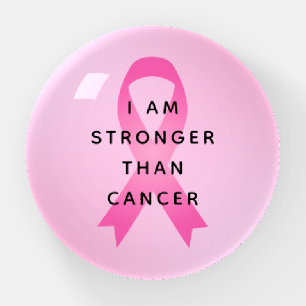 I Am Stronger Than Cancer Pink Ribbon Paperweight