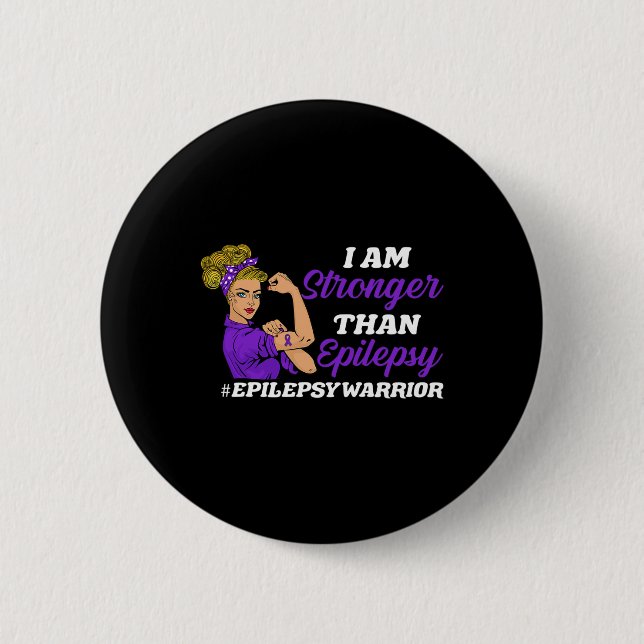 I Am Stronger Than Epilepsy Warrior Epilepsy Aware Button (Front)