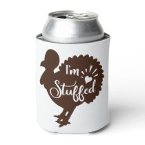 I am stuffed Funny Thanksgiving Can Cooler