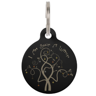 I Am Such A Witch - metal keychain Pet ID Tag