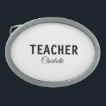 I am teacher school Collegeadd your name text simp Belt Buckle<br><div class="desc">Profession simple templates for your profession</div>