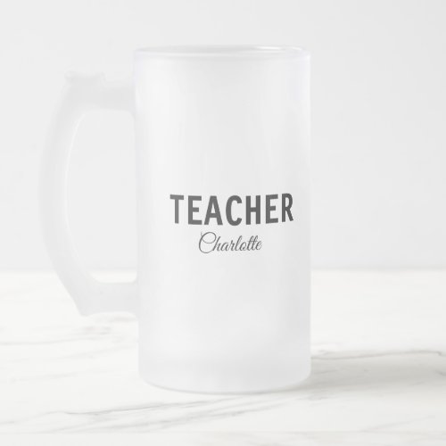 I am teacher school Collegeadd your name text simp Frosted Glass Beer Mug