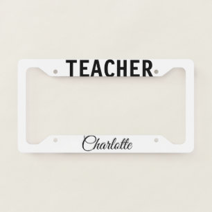 I am teacher school Collegeadd your name text simp License Plate Frame