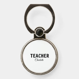 I am teacher school Collegeadd your name text simp Phone Ring Stand