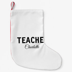 I am teacher school Collegeadd your name text simp Small Christmas Stocking