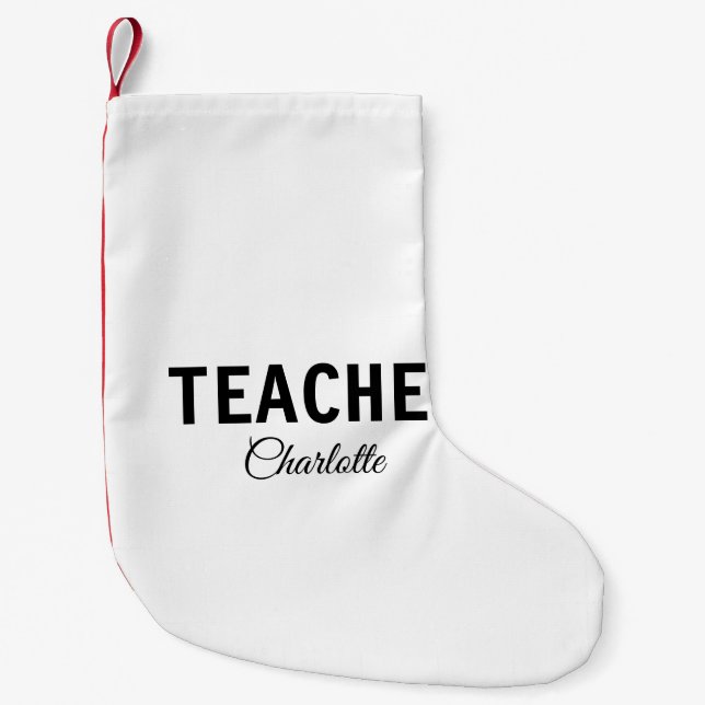 I am teacher school Collegeadd your name text simp Small Christmas Stocking (Front)