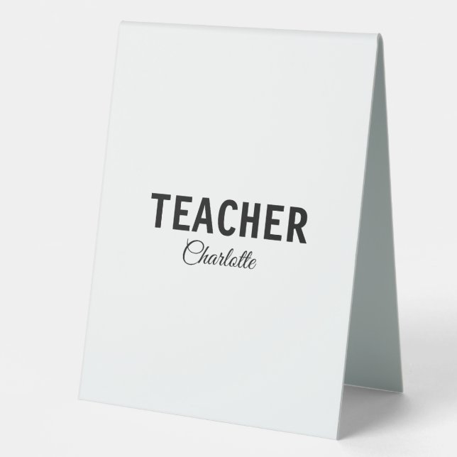 I am teacher school Collegeadd your name text simp Table Tent (Front)
