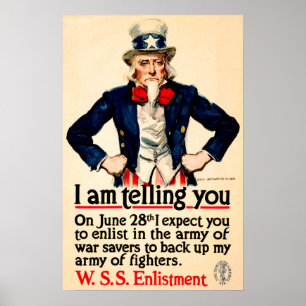 "I am Telling You" Enlist in the Army US World War Poster
