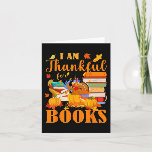 I Am Thankful For Books Fall Librarian Funny Thank Card