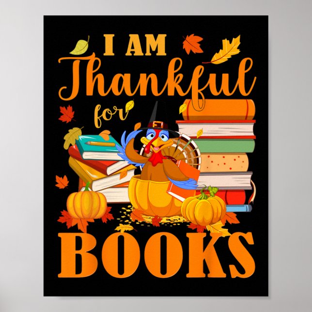 I Am Thankful For Books Fall Librarian Funny Thank Poster (Front)