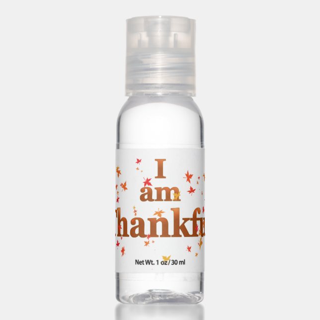 I am Thankful Hand Sanitizer (Front)