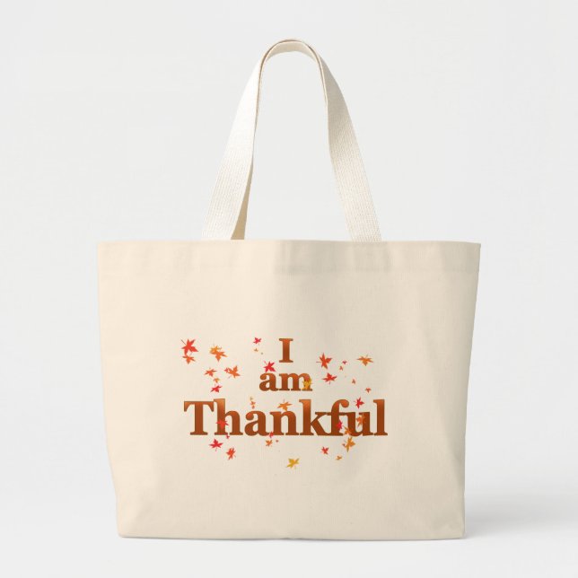 i am thankful large tote bag (Front)