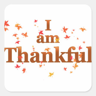 i am thankful square sticker