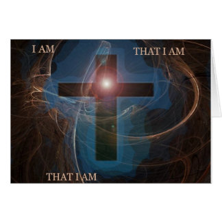 I AM THAT I AM THAT I AM CARDS