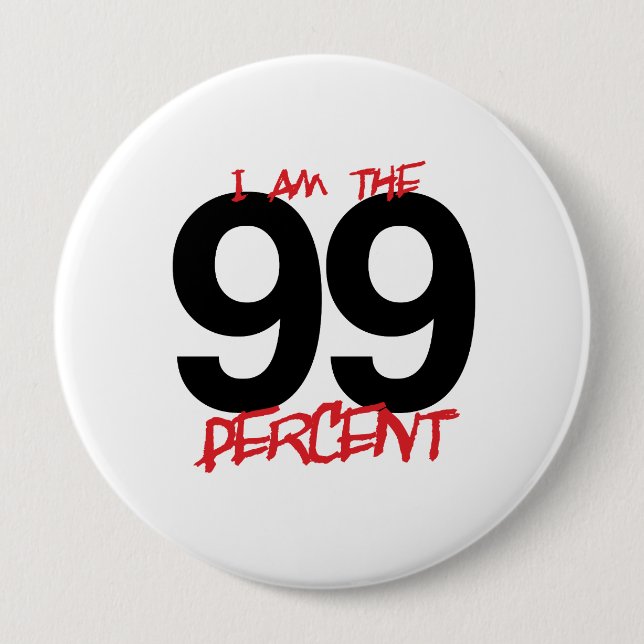 I AM THE 99 PERCENT -.png Button (Front)