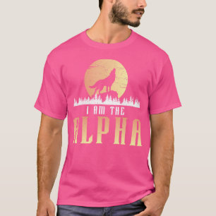 I Am The Alpha Howling Wolf Full Moon For Epic Wol T-Shirt