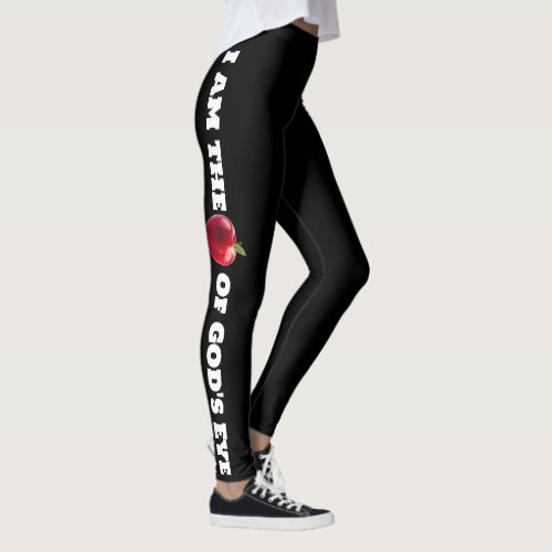 I Am The Apple Of Gods Eye Black Leggings