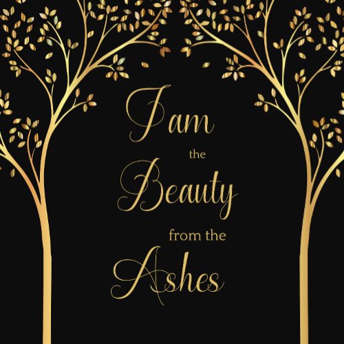 I am the Beauty from the Ashes Gift Box