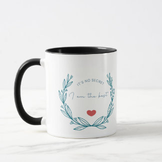 I Am The Best - Inspirational Daily Motivation Cof Mug