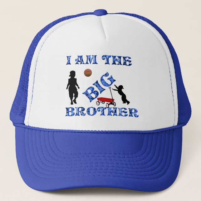 I AM THE BIG  BROTHER TRUCKER HAT * (Front)
