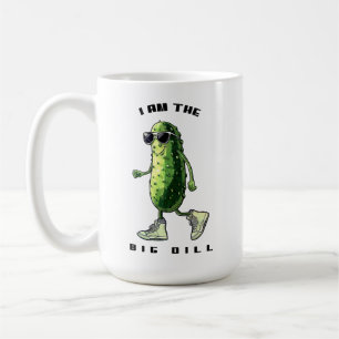 I Am The Big Dill Coffee Mug