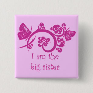 I am the big sister pinback button