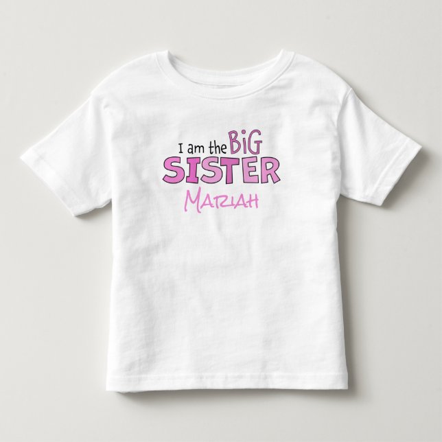 I am the Big Sister Whimsical Pink Cute Modern Toddler T-shirt (Front)