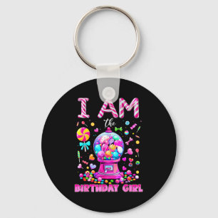 I Am The Birthday Girl Sweet Candy Birthday Girl F Keychain