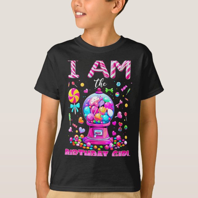 I Am The Birthday Girl Sweet Candy Birthday Girl F T-Shirt (Front)