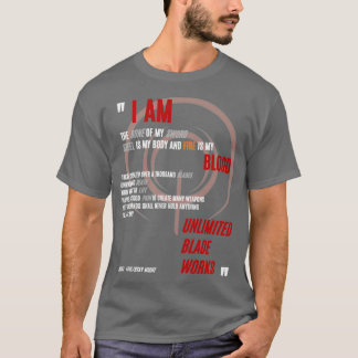 I am the bone of my sword Archer FateStay Night UB T-Shirt