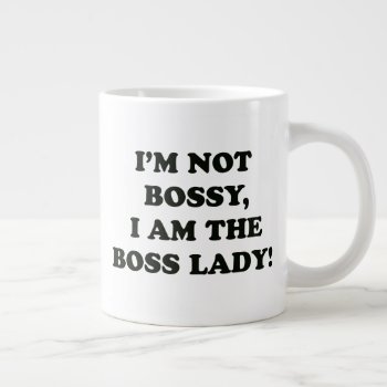 I Am The Boss Lady Large Coffee Mug by occupationalgifts at Zazzle