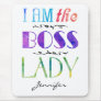 I Am The Boss Lady Women's Typography Personalized Mouse Pad