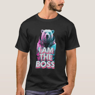 I am the boss T-Shirt