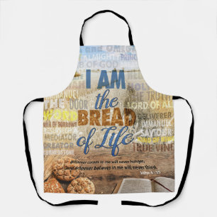 I am the bread of life, Jesus said  Apron