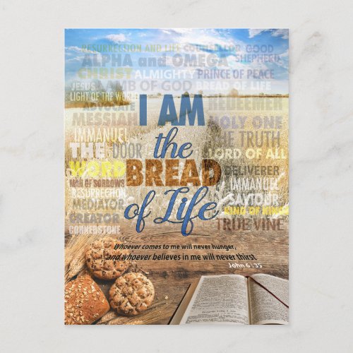 I am the bread of life Jesus said in John 6  35 Postcard