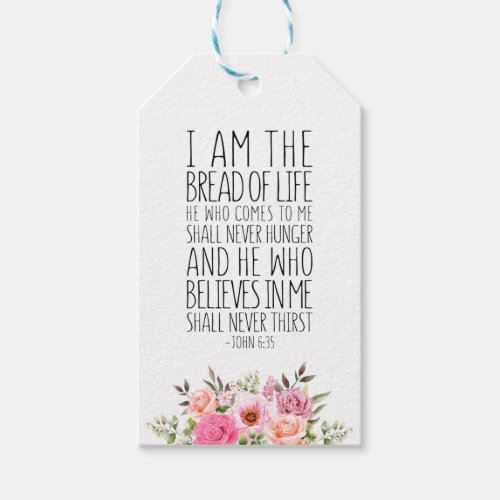 I Am The Bread Of Life John 635 Gift Tags