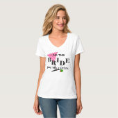 I Am The Bride Party T-Shirt (Front Full)