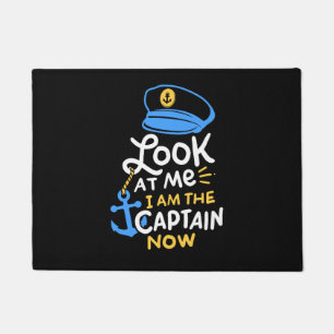 I Am The Captain Now Boating Captain Gift Doormat