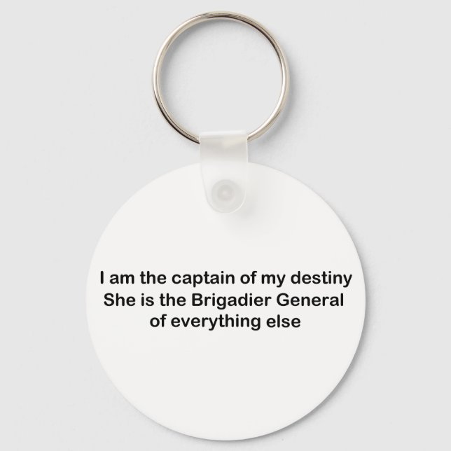 I am the Captain of my destiny Keychain (Front)