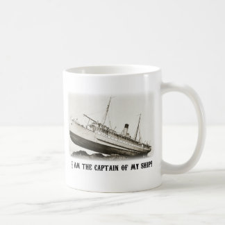 I am the Captain of my Ship Coffee Mug