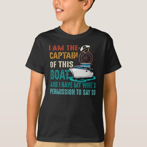 I Am the Captain of This Boat Retro Vintage T_Shirt