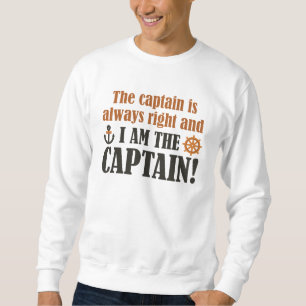 I Am The Captain Sweatshirt
