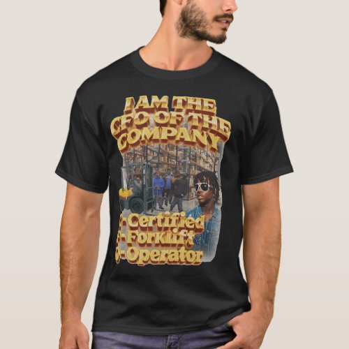 I am the CFO of the Comapny T_Shirt