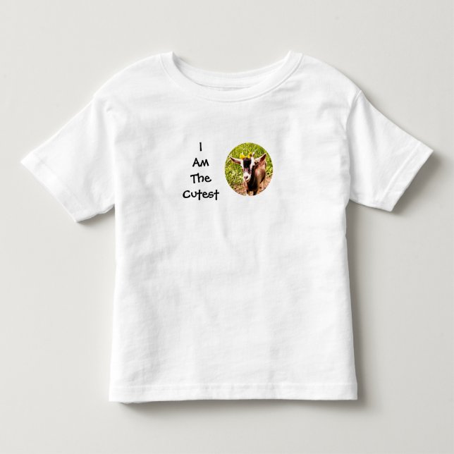 I Am The Cutest Kid (photo of baby goat) Toddler T-shirt (Front)