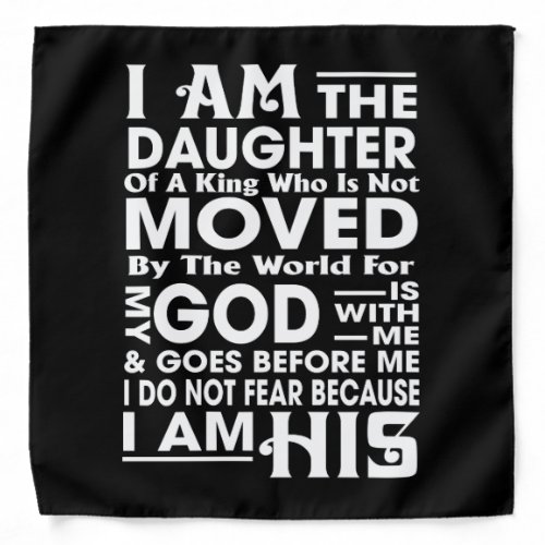  I Am the Daughter of a King Bandana