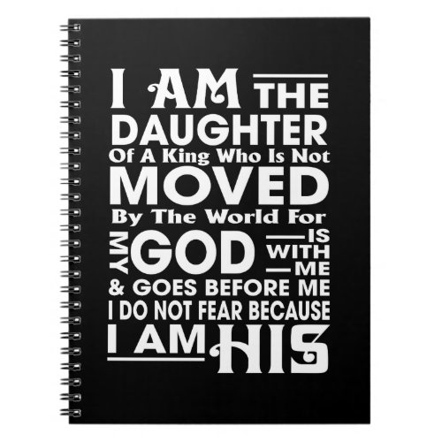  I Am the Daughter of a King Notebook