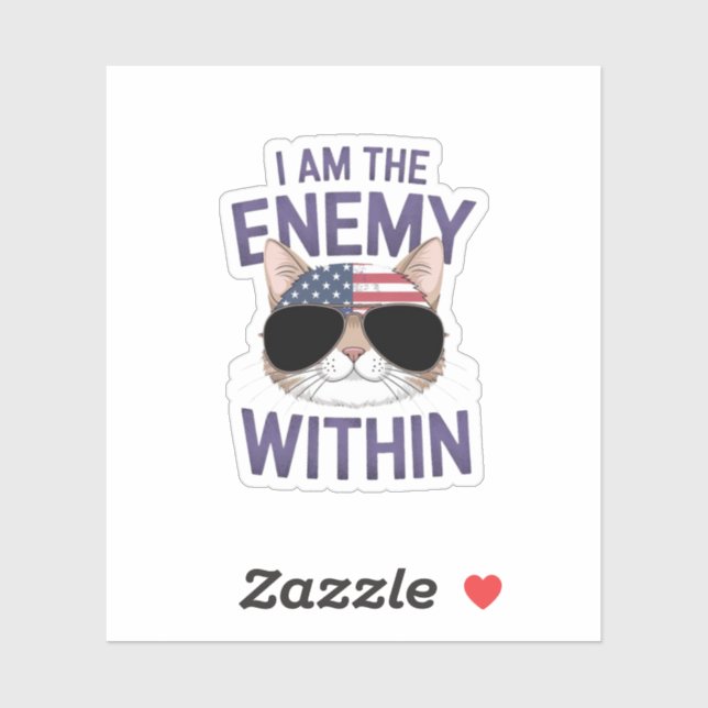 I Am the Enemy Within Bold Statement for 2024 Sticker (Sheet)