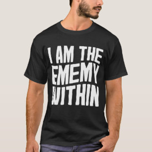 I Am The Enemy Within Kamala Harris 2024 T-Shirt