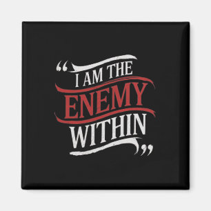 I Am The Enemy Within Kamala Harris Vs Trump 2024 Magnet