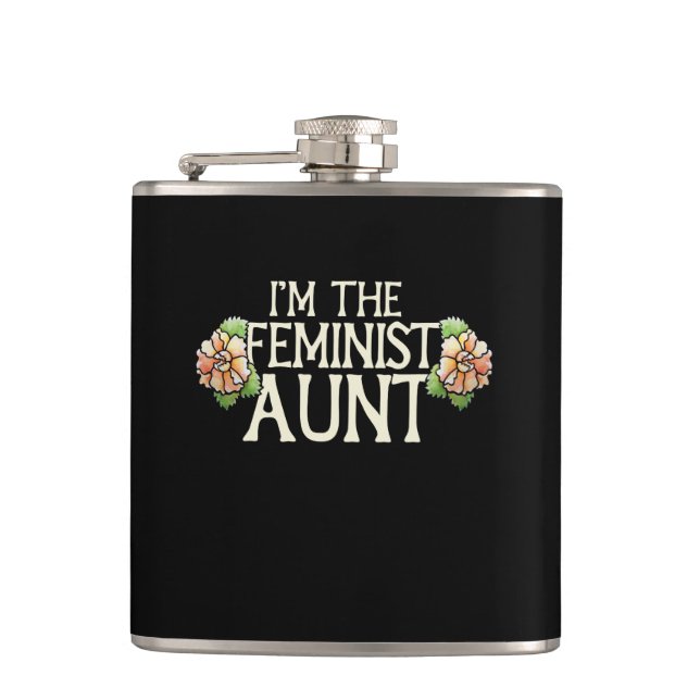 I am the feminist AUNT Flask (Front)